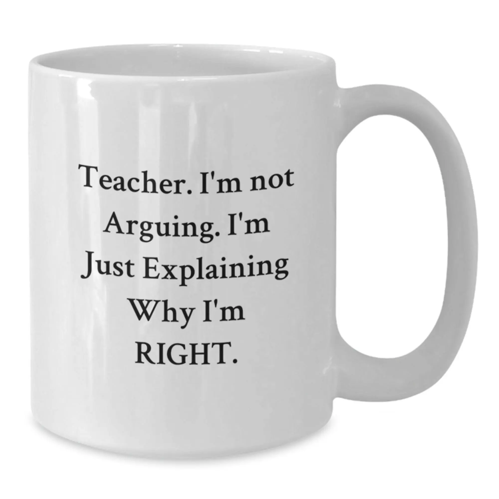 Birthday Gift Teacher Mug for Her Present – White Ceramic 11oz - Additional