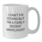 Funny Mixologist Coffee Mug Gifts from Friends to Men or Women at Christmas