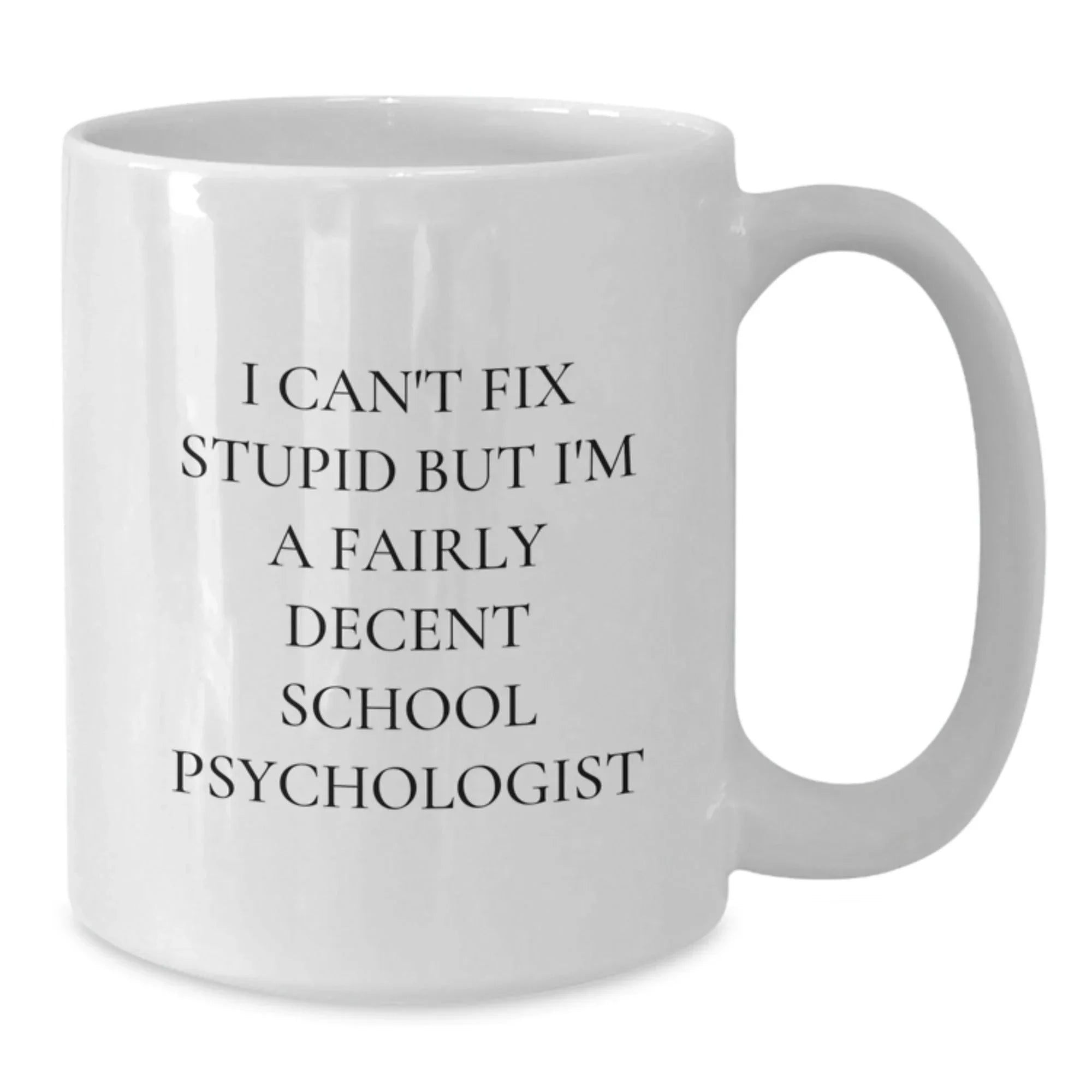 Funny School Psychologist Mugs Gifts from Men for Women School Psychologists, White Coffee Mug, Christmas Unique Presents