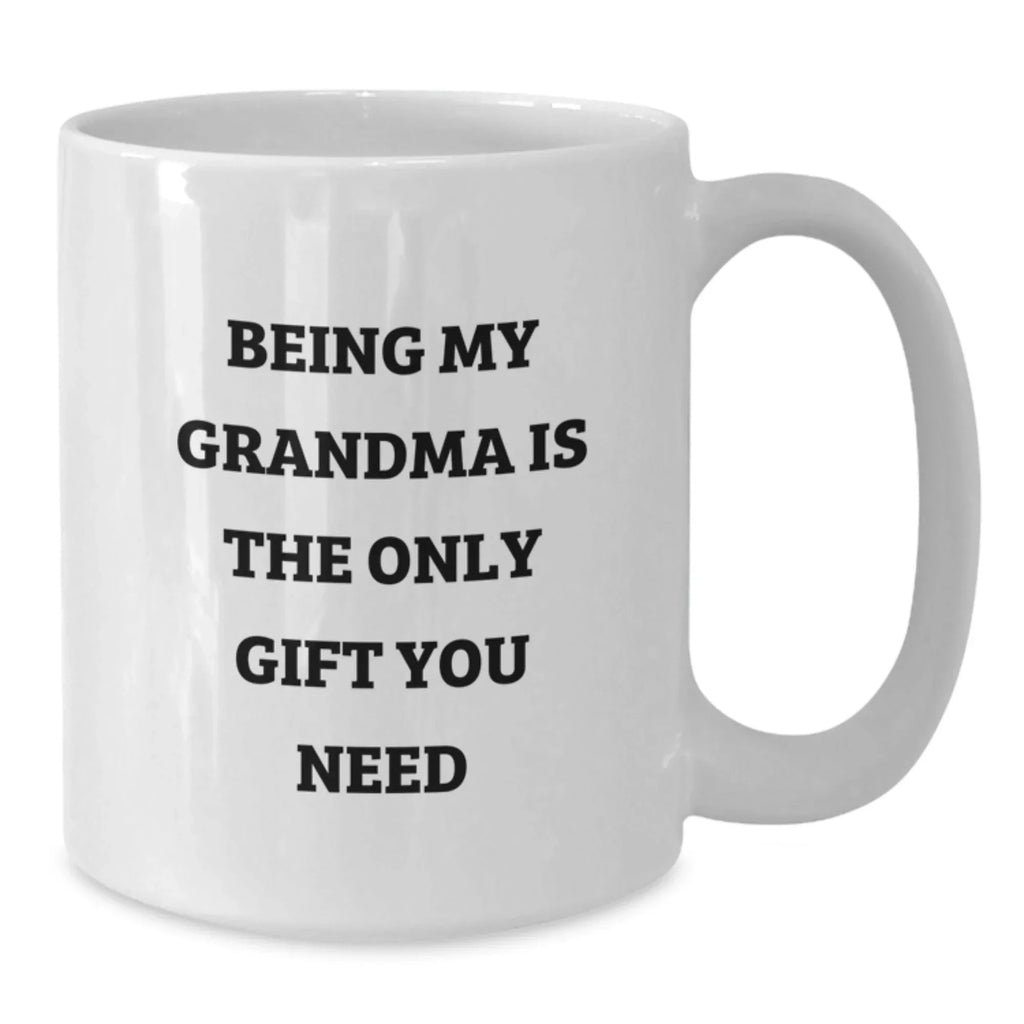Funny Grandma White Coffee Mugs Gifts from Men to Grandma on Christmas Unique Gifts