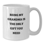 Funny Grandma White Coffee Mugs Gifts from Men to Grandma on Christmas Unique Gifts