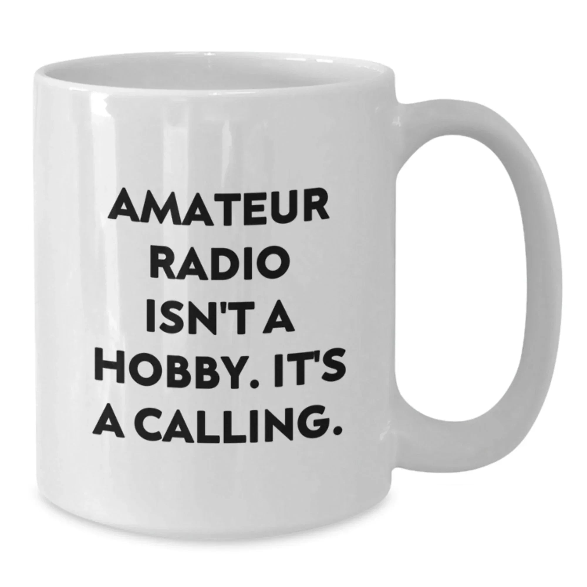 Gifts from Amateur Radio Enthusiasts, Funny Quote White Coffee Mugs for Christmas Unique Gifts