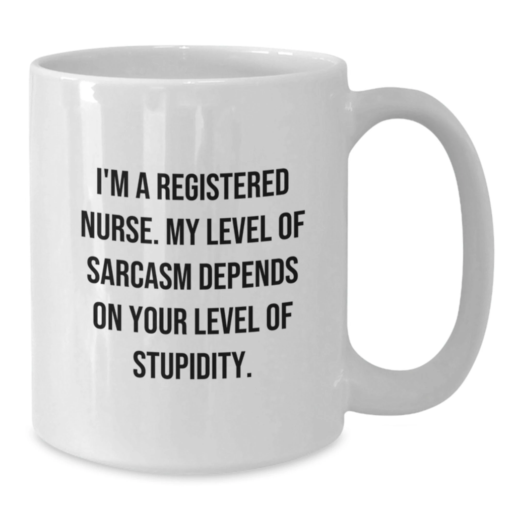 Gifts from Family to Inspirational Registered Nurse, Funny White Coffee Mug - Christmas Unique