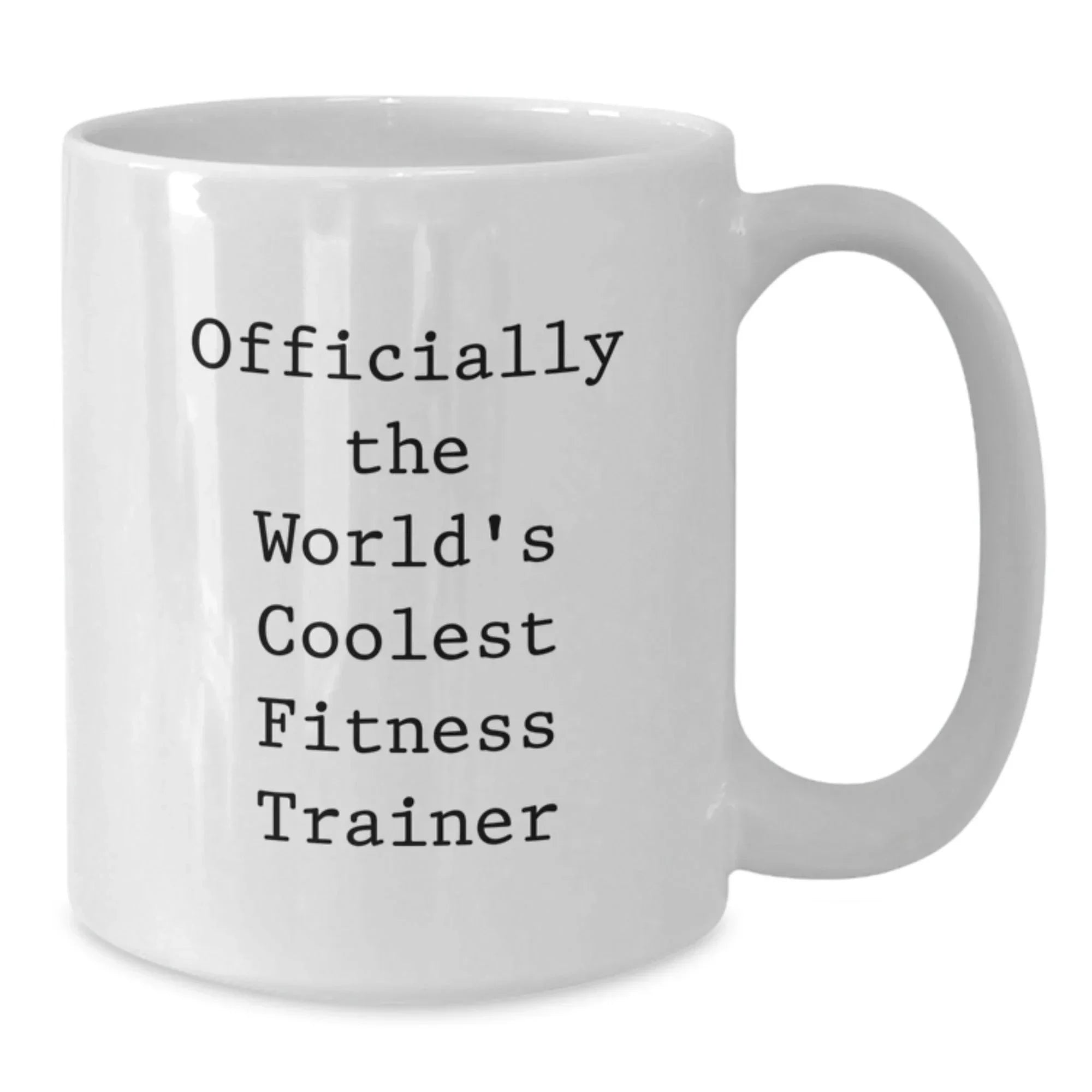 Funny Fitness Trainer Gifts for Friends - Officially The World's Coolest 'Fitness Trainer' White Coffee Mug, Gifts from Men to Women, Christmas Unique Presents