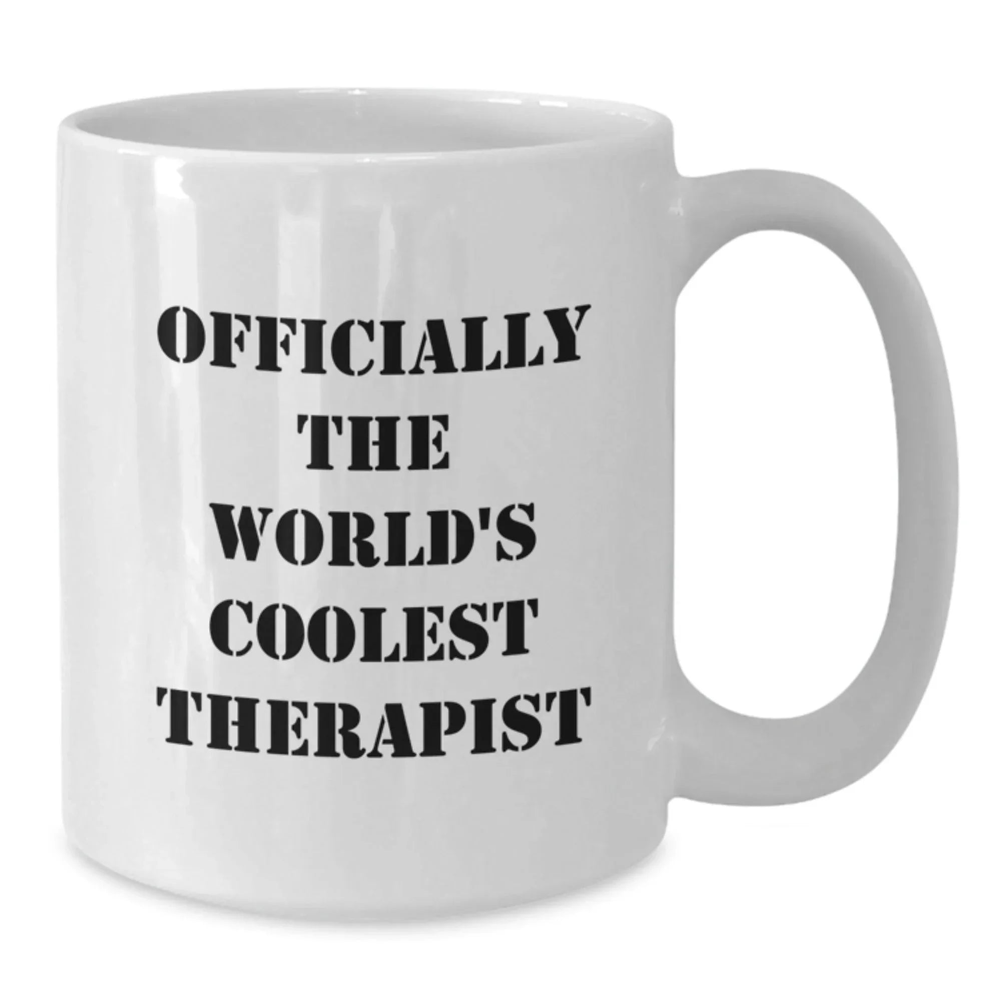 Funny Therapist Gifts from Men to Friends - White Coffee Mug for Graduation, 'Officially The World's Coolest Therapist' Quote, 11oz or 15oz Capacity, Ceramic, Microwave and Dishwasher Safe