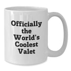 Funny Valet Gifts for Men - Officially The World's Coolest Valet White Coffee Mug, Perfect for Christmas Unique Gifts from Family to Friends