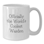 Funny Warden White Coffee Mug Gifts from Men to Warden on Christmas Unique