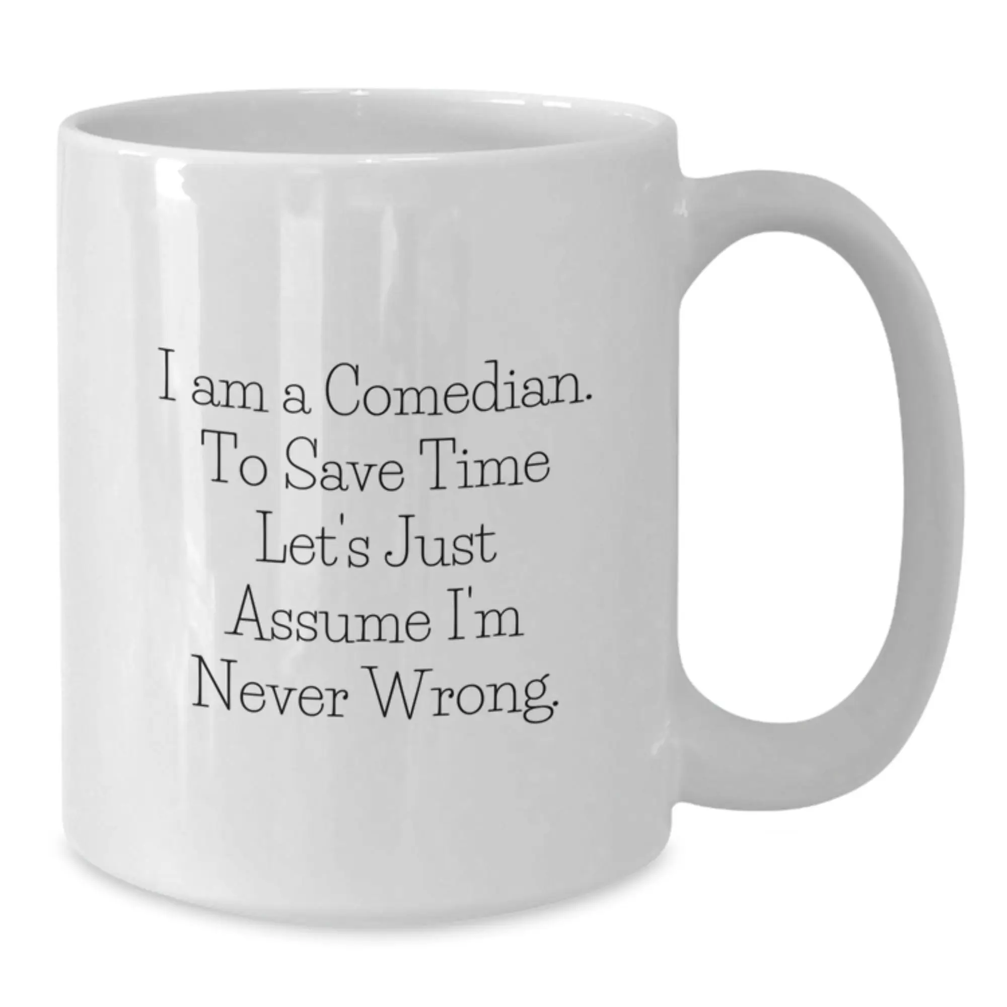 Comedian Graduation Unique Gifts from Friends and Family for the Comedian in Their Life Funny White Coffee Mug - Additional