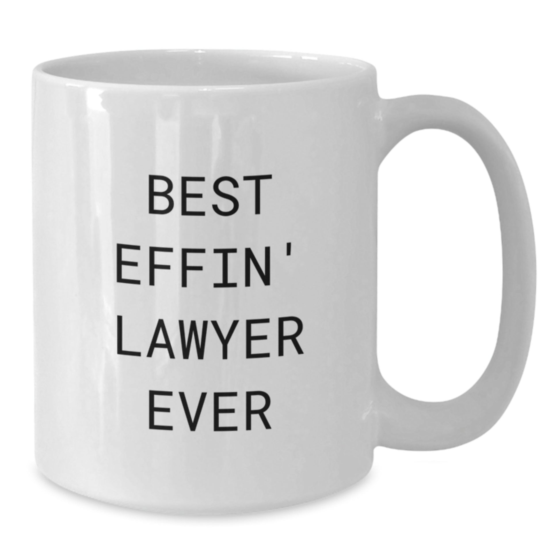 Funny Lawyer Gifts from Friends - Best Effin' Lawyer Ever White Coffee Mug for Lawyer Graduation Unique Gifts - Additional