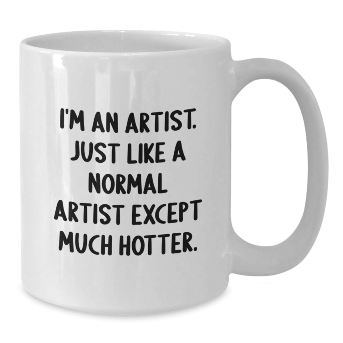 Artist Gift for Him - Humorous Coffee Mug Keepsake for Men - Additional