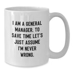 Funny General Manager White Coffee Mug Gifts from Friends for Christmas Unique Presents