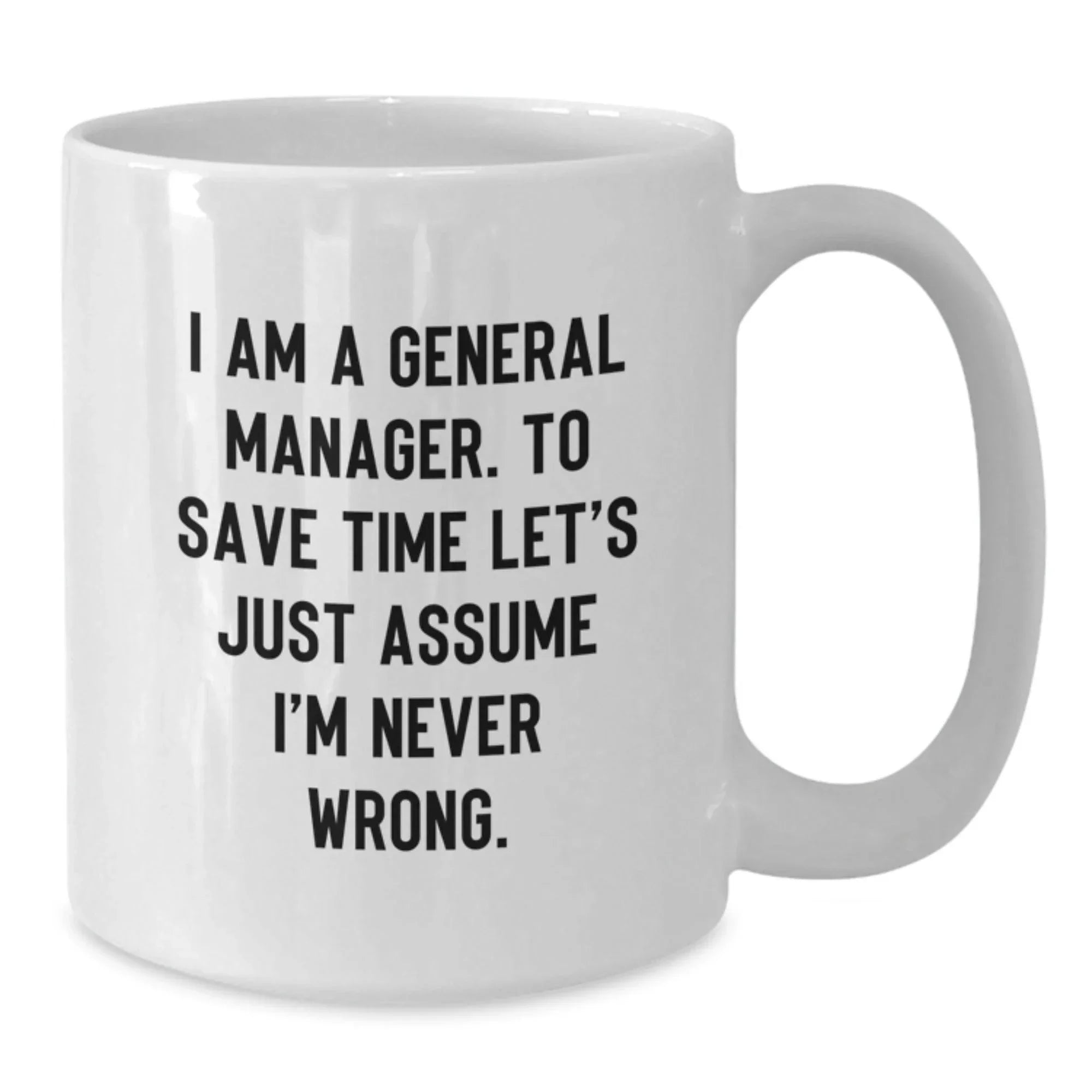 Funny General Manager White Coffee Mug Gifts from Friends for Christmas Unique Presents