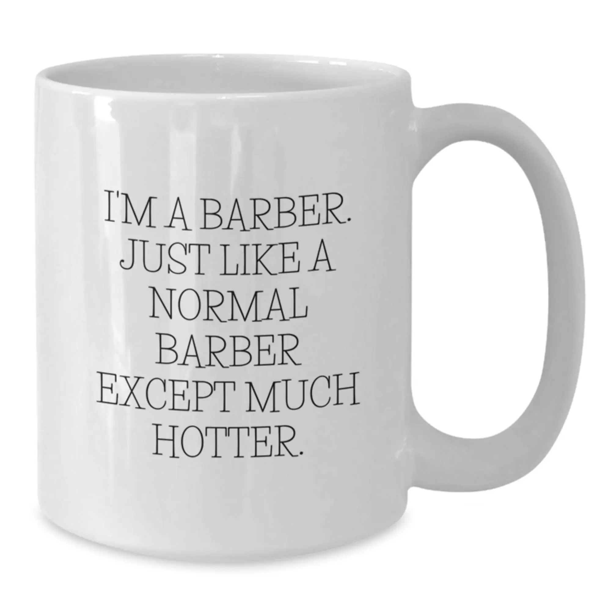 Birthday Gift Premium Barber White Coffee Mug for Her Present - Additional