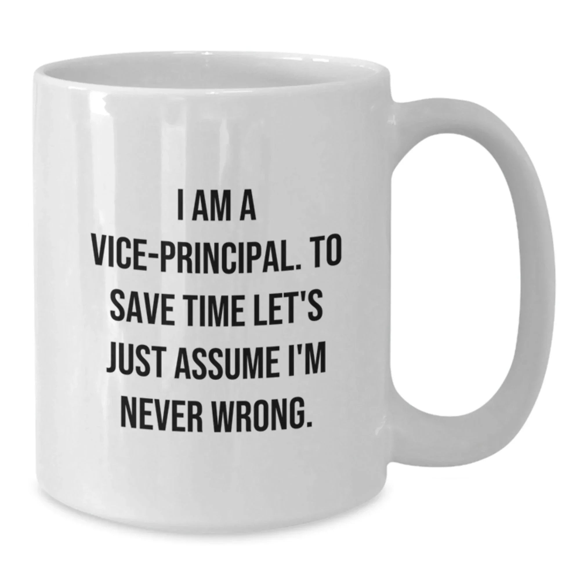 Funny Vice-principal White Coffee Mugs Gifts from Friends for Vice-principal on Christmas Unique Gifts