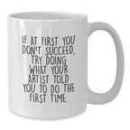 Funny Artist Gifts from Friends for Artist Men Women Christmas Unique Mugs