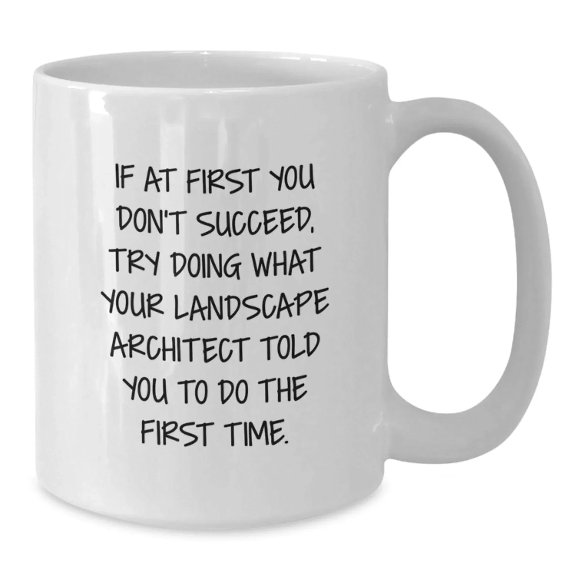 Funny Landscape Architect White Coffee Mug Gifts from Friends and Family for Christmas Unique