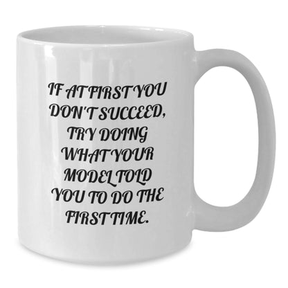 Funny Model Gifts from Friends Christmas Unique White Coffee Mugs - Additional