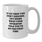 Funny Operator White Coffee Mug, Gifts from Friends for Operator, Graduation Unique Gifts, Operator Ceramic Mug - Additional