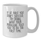 Funny Paralegal Gifts from Men to Coworkers, White Coffee Mug, Christmas Unique Gifts for Paralegals
