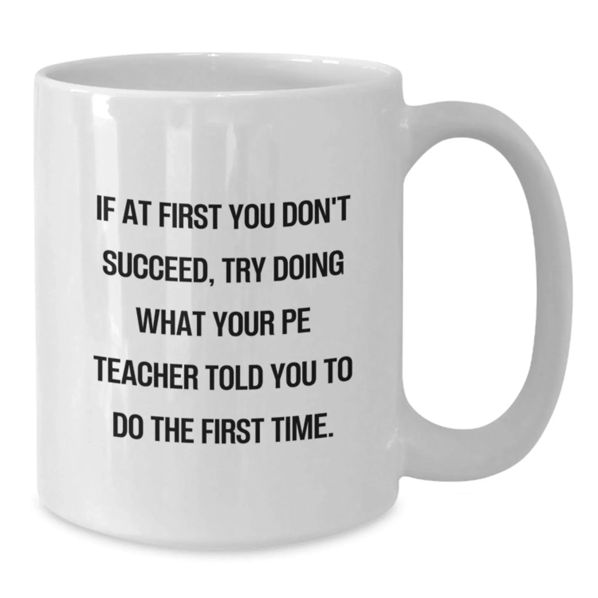 Funny PE Teacher Gift Christmas Unique White Coffee Mug for PE Teacher - Gifts from Men to PE Teacher