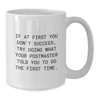 Funny Quote Postmaster White Coffee Mug Gifts for Postmaster from Friends