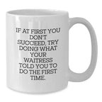 Funny Waitress Quotes White Coffee Mug Gifts from Friends, Coworkers, Family to Waitress, Barista, Server, Staff for Christmas Unique