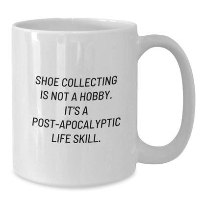 Shoe Collecting Gifts from Friends for Shoe Collecting Enthusiasts Funny White Coffee Mug, Graduation Unique Gifts - Additional