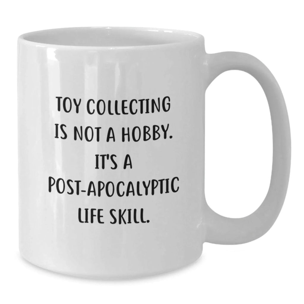 Toy Collecting Enthusiasts Gifts from Friends and Family - Funny Coffee Mugs for Christmas Unique Gifts