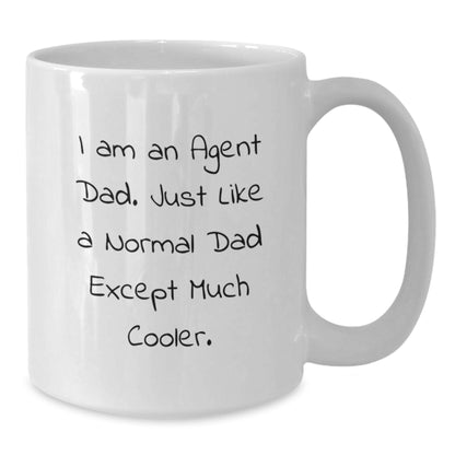 Agent Dad White Coffee Mug, Funny Quote for Agent Enthusiast Gifts from Dad, Unique Christmas Unique Gifts for Men, Agent Lovers Mug, Perfect for Agent Lovers - Additional