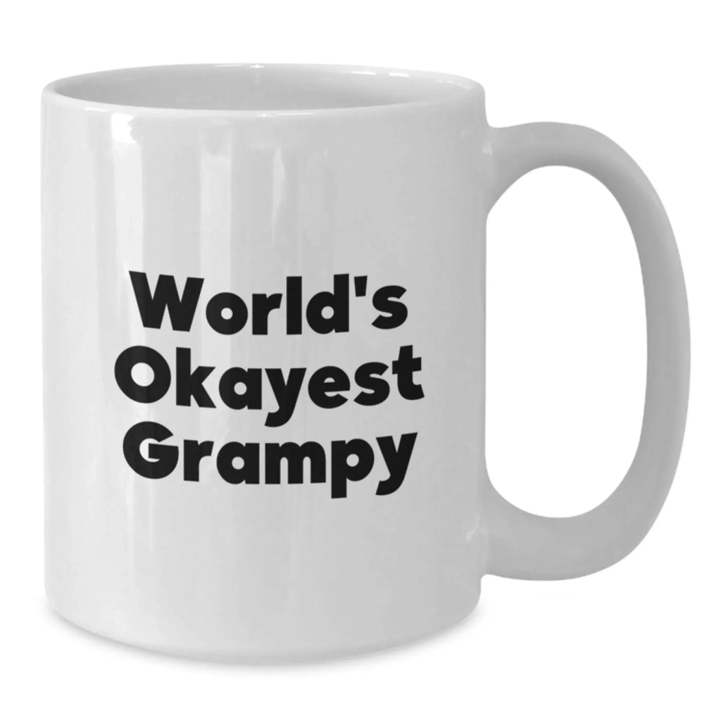 Grampy Gifts from Family, World's Okayest Grampy Funny Quote on White Coffee Mug for Birthday, Gifts for Grampy
