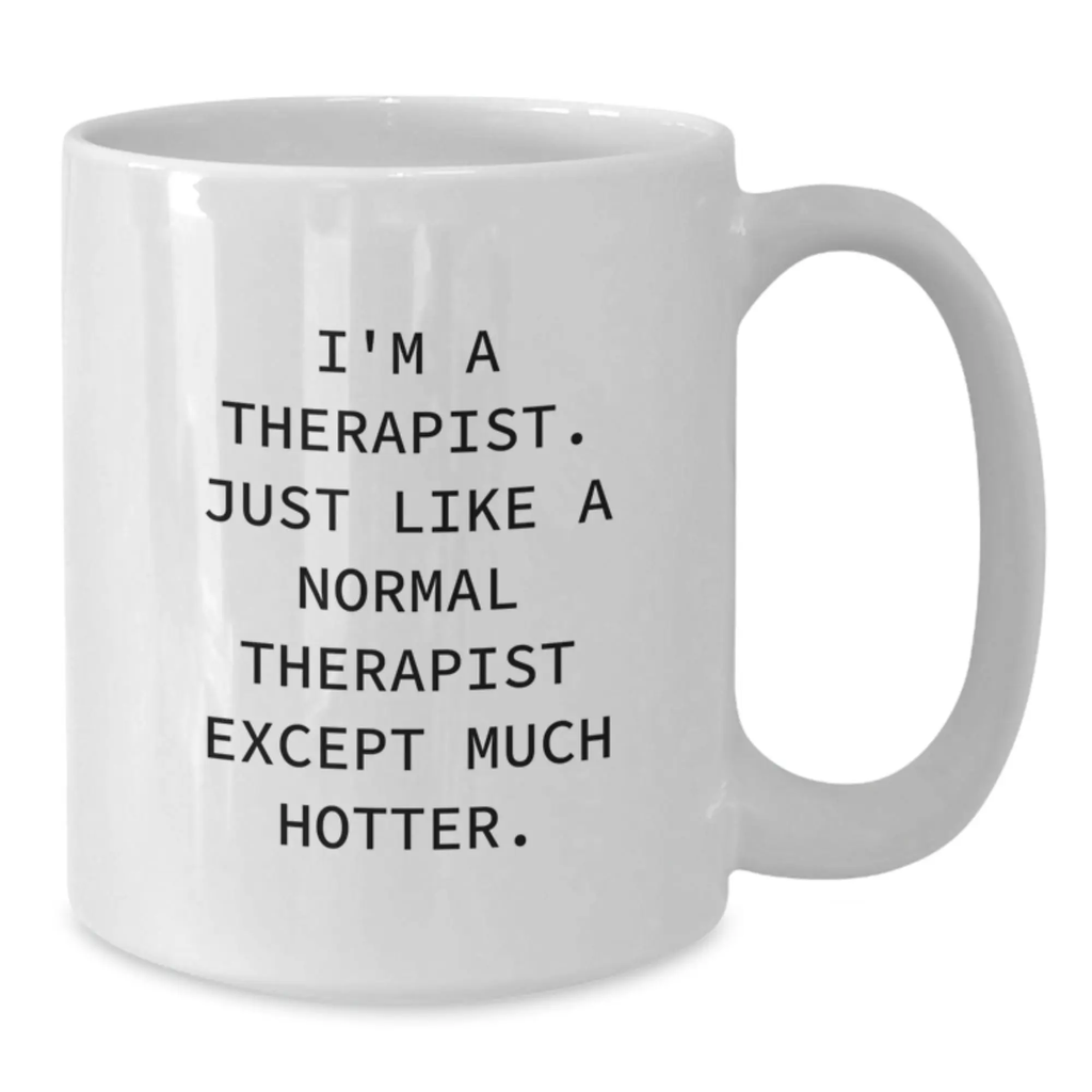 Funny Therapist Gifts for Men from Friends, Unique White Coffee Mug for Graduation, 'I'm A Therapist' - Additional