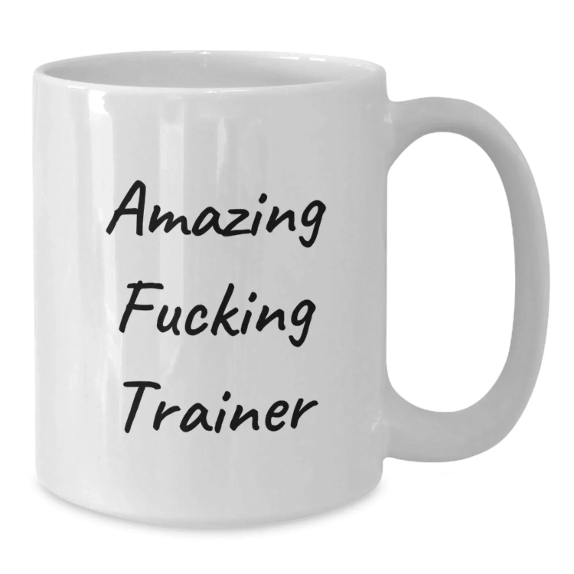 Funny Trainer White Coffee Mugs Gifts from Men, Women, Friends, Coworkers, Family to Trainer, Men, Women, Friends, Coworkers, Family, Christmas Unique Gifts