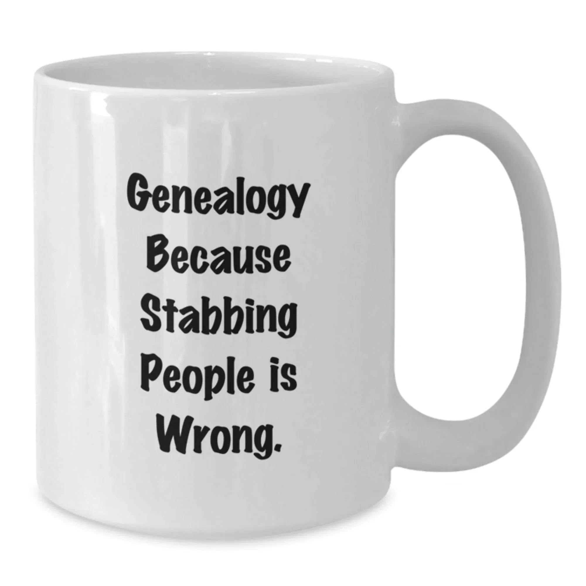 Genealogy Humor Gifts from Friends for Genealogy Enthusiasts, Funny White Coffee Mug, Birthday Unique Gifts