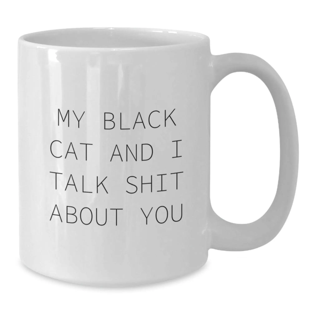 Funny Black Cat, White Coffee Mug, Graduation Unique Gifts from Family to Friends - Additional