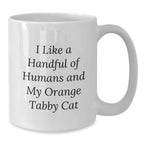 Orange Tabby Cat Lovers Funny White Coffee Mug Gifts from Men to Orange Tabby Cat Friends, Unique Christmas Memorable Presents for Orange Tabby Cat Owners
