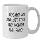 Funny Analyst Gifts from Friends and Family - White Coffee Mug