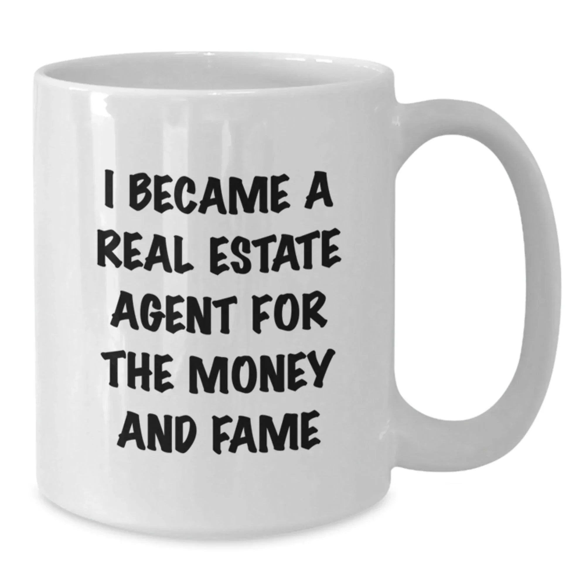 Real Estate Agent Funny Quote Gifts from Friends for Birthday White Coffee Mug, Perfect Real Estate Agent White Mug, Real Estate Agent Agent Gifts, Inspirational Real Estate Agent Quote White Mug