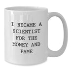 Funny Scientist Mugs Gifts from Friends for Scientist on Christmas Unique