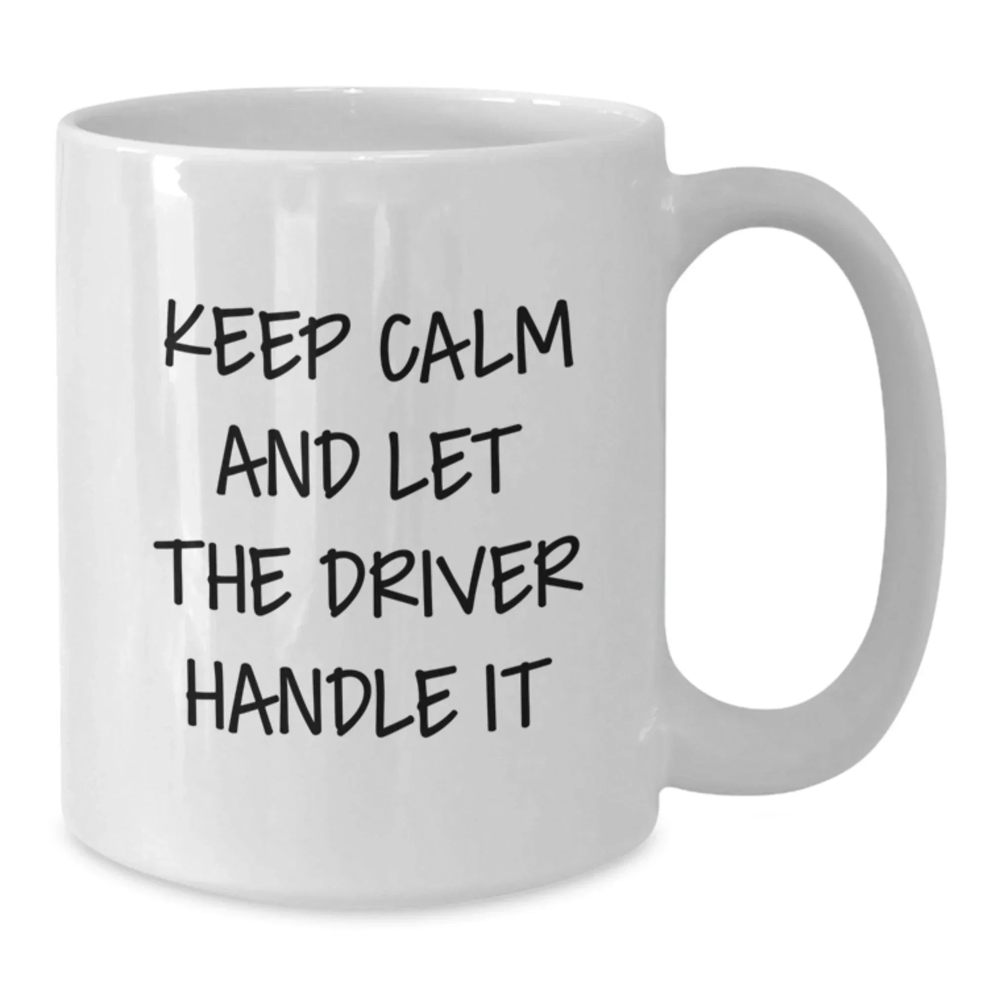 Funny Driver White Coffee Mugs Gift for Driver Friends Christmas Unique Gifts from Men