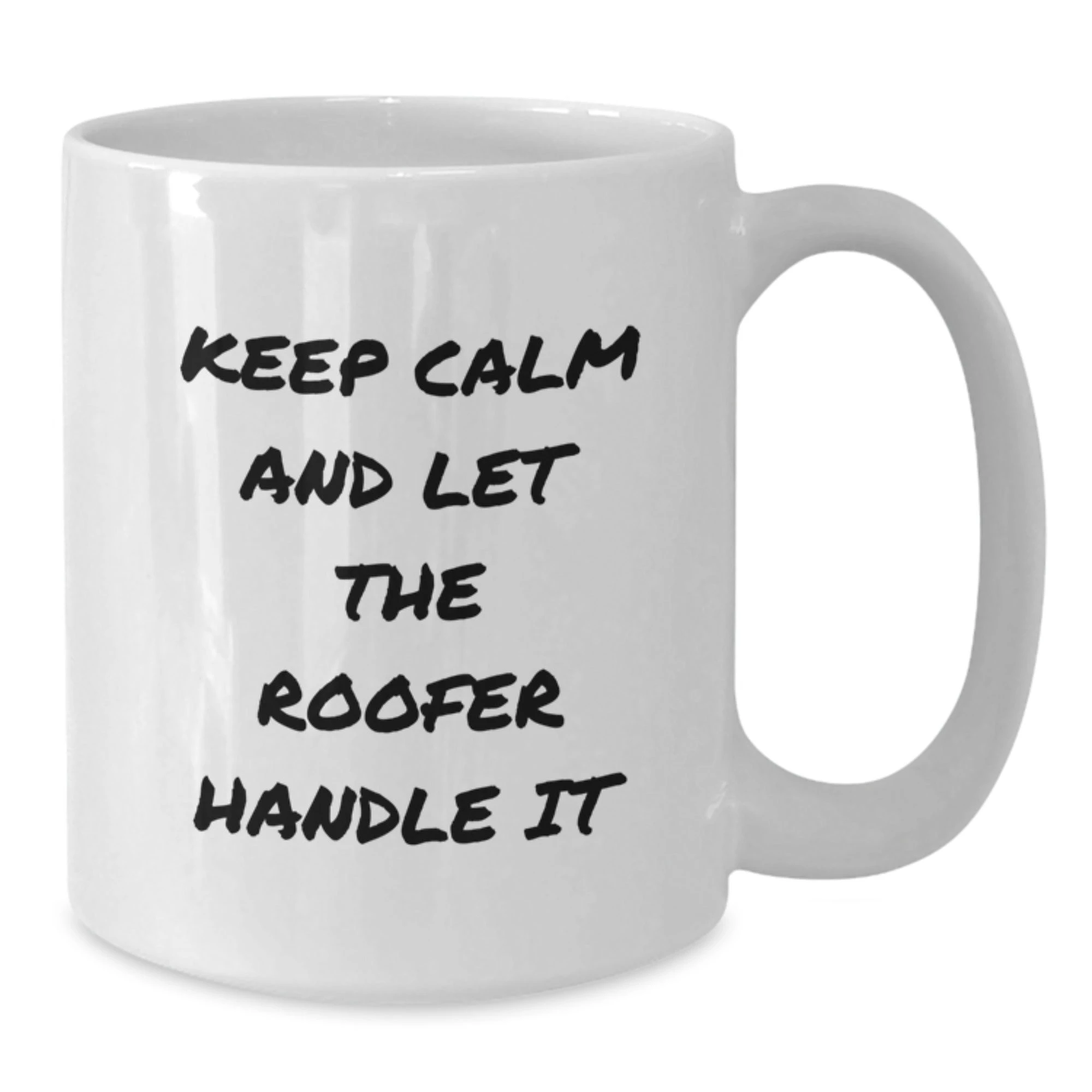Funny Roofer White Coffee Mugs Gifts from Men for Roofer Friends on Christmas Unique Mugs