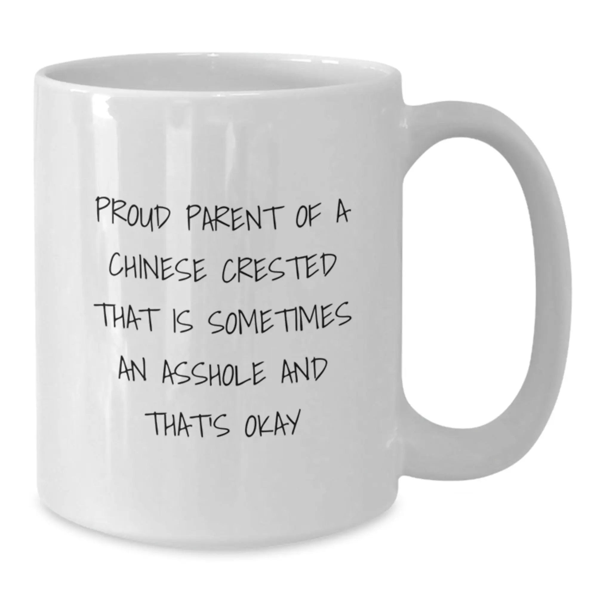 Funny Chinese Crested Dog Gifts - Gifts for Dad, Mom, or Friends from Chinese Crested Dog Lovers - White Ceramic Coffee Mug - Additional