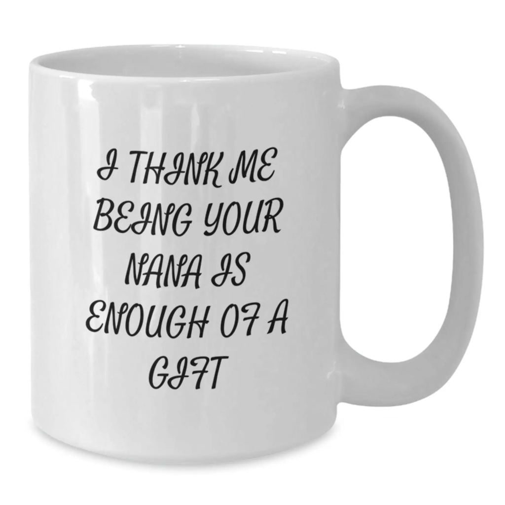 Nana Keepsake White Ceramic Coffee Mug for Him Birthday Gift - Additional
