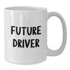 Funny Driver Gift for Men, White Coffee Mug with 'Future Driver' Quote, Christmas Unique Presents from Friends or Family