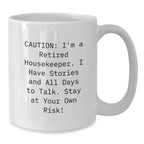 Funny Housekeeper Gifts - White Coffee Mug, 'I'm A Retired Housekeeper', Christmas Unique Gifts for Housekeeper Friends
