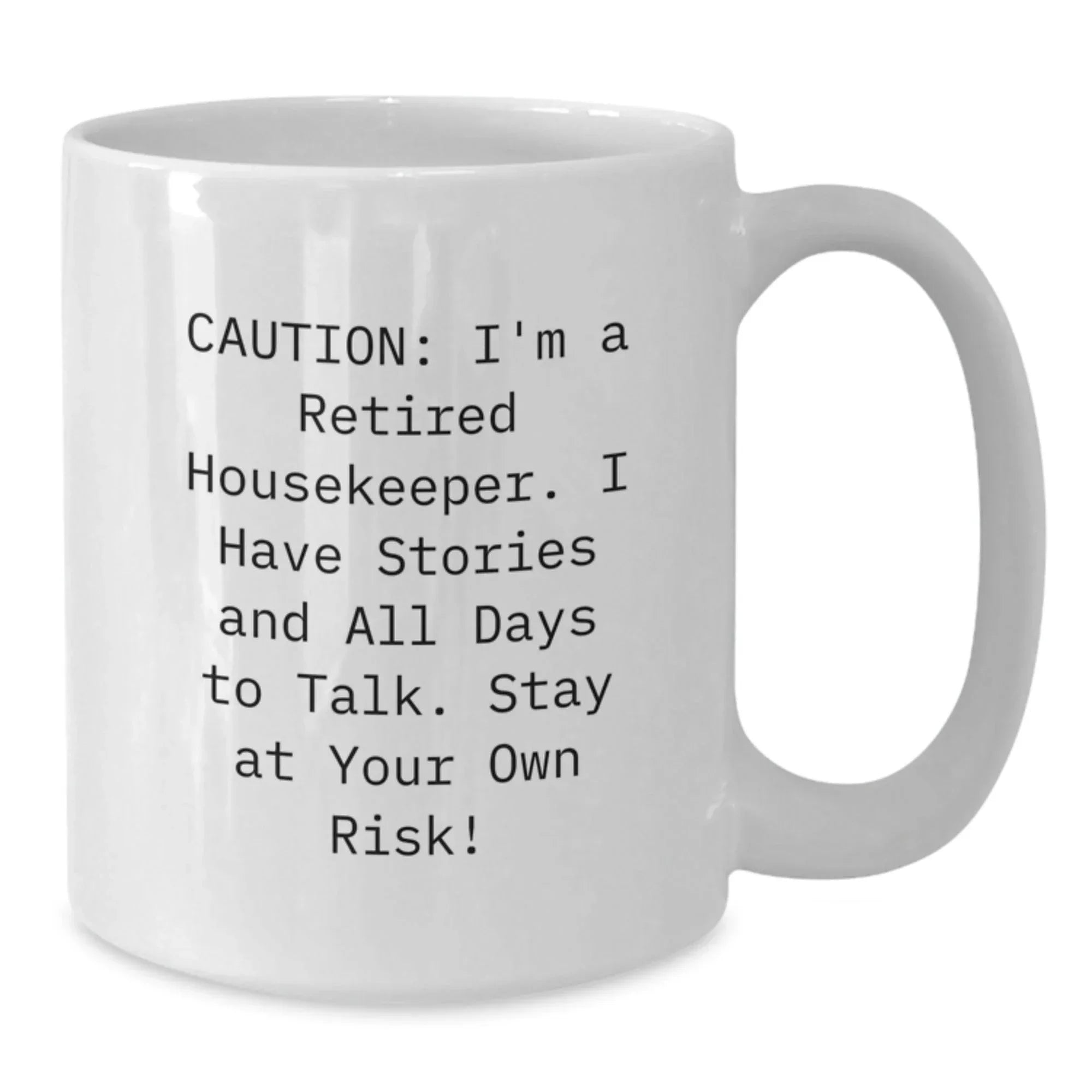 Funny Housekeeper Gifts - White Coffee Mug, 'I'm A Retired Housekeeper', Christmas Unique Gifts for Housekeeper Friends