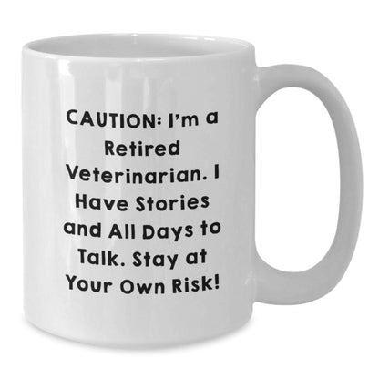 Veterinarian Humor White Coffee Mug, Funny Quote for Graduation Gifts from Family, Friends, or Coworkers to Veterinarian - Additional