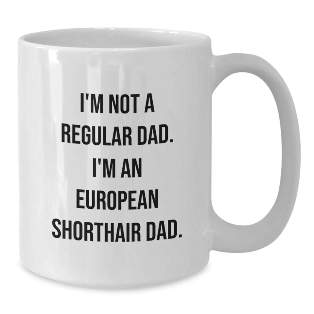 Funny European Shorthair Cat Dad Gifts for Men from Friends, Unique White Coffee Mug for Graduation