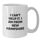 New Hampshire White Coffee Mugs Gifts from New Hampshire to Friends and Family, Funny Quote, White 11oz or 15oz Ceramic Mug, Perfect for New Hampshire Enthusiasts and Christmas Unique Gifts