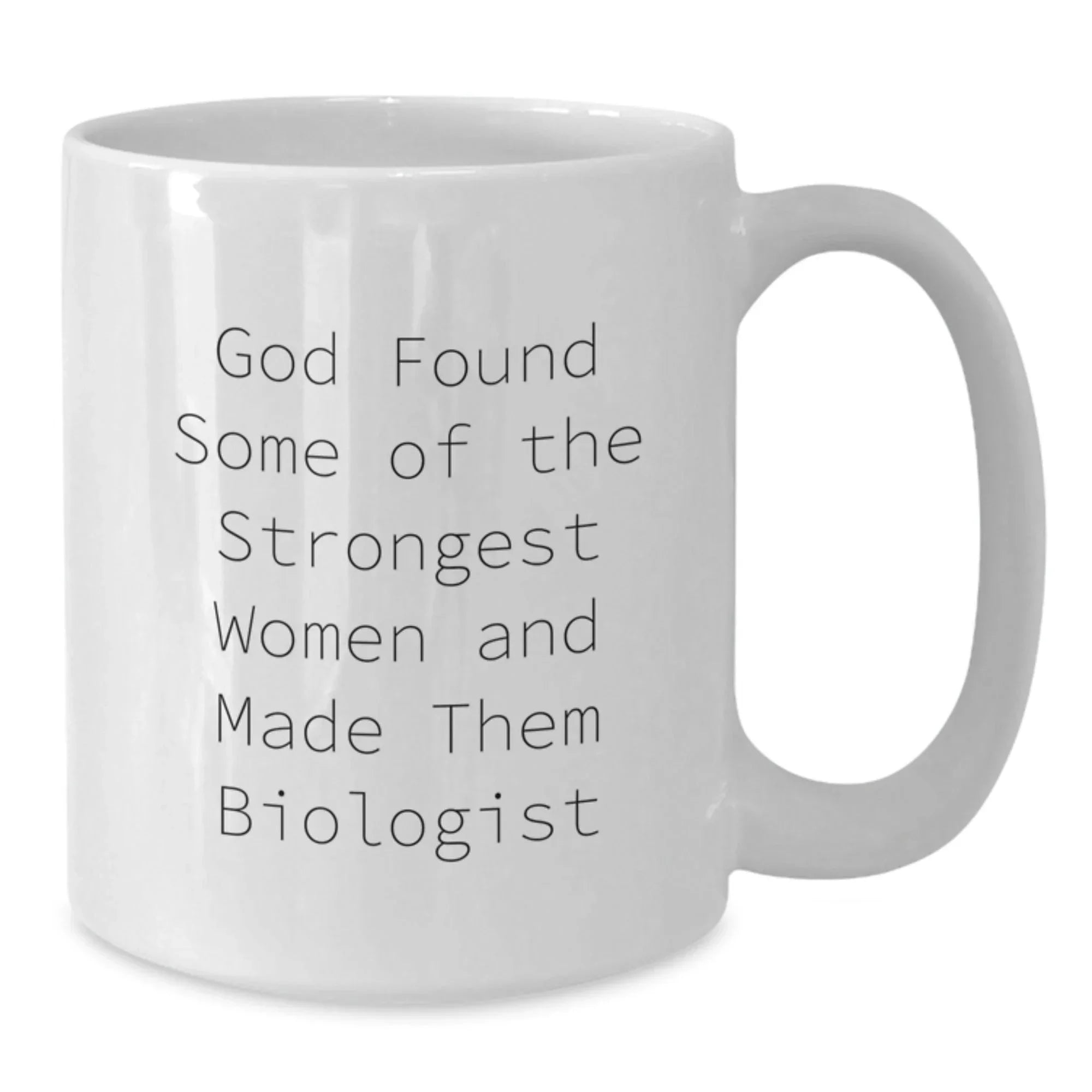 Funny Biologist Quotes White Coffee Mug Gifts for Women from Family, Perfect for Christmas Unique Gifts
