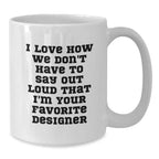 Funny Designer White Coffee Mugs Gifts from Friends for Men on Christmas Unique